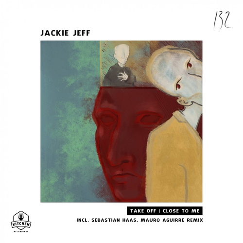 Jackie Jeff - Take Off - Close To Me [KTN132]